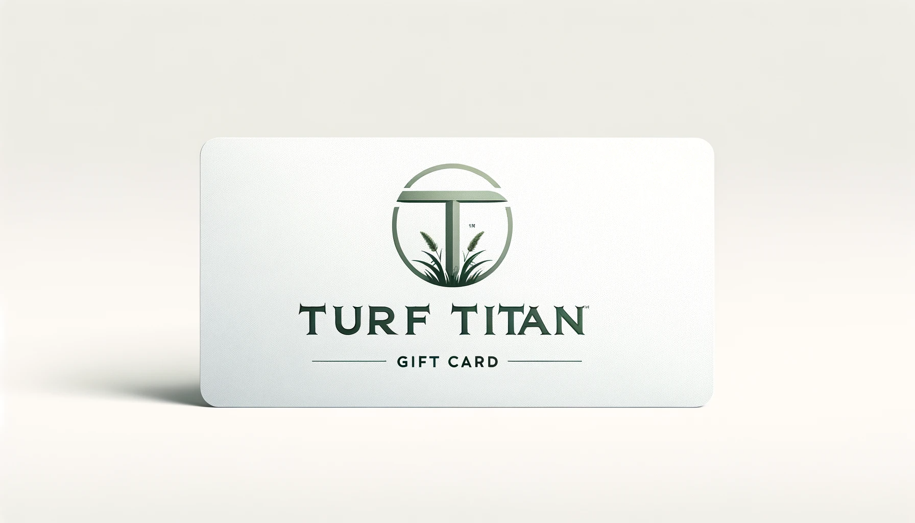 Turf Titan Gift Card